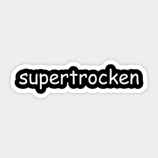 supertrocken T-shirt Sticker